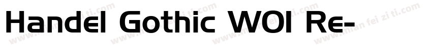 Handel Gothic W01 Re字体转换